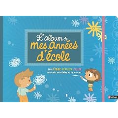 L'album de mes ann�es d'�cole - CP au CM2