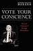 Vote Your Conscience: The Last Campaign of George McGovern