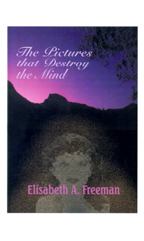Image of: The Pictures That Destroy the Mind