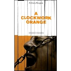 A Clockwork Orange (Banned Books Series)