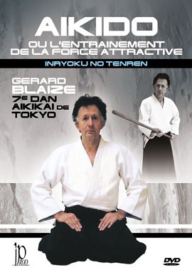 Aikido ou l'entrainement de la force attractive dvd, Film dvd Aikido ou l'entrainement de la force attractive