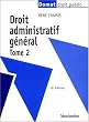 Droit administratif g�n�ral - Tome 2 - 15e �d.