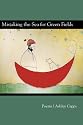 Mistaking The Sea For Green Fields (Akron Series in Poetry)
