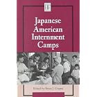 Japanese American Internment Camps (History Firsthand series) by Bryan J. Grapes