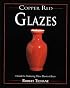 Copper Red Glazes