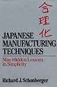 Japanese Manufacturing Techniques: Nine Hidden Lessons in Simplicity