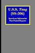 U.S.S. Tang (SS-306): American Submarine War Patrol Reports