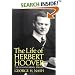 Life of Herbert Hoover: The Humanitarian, 1914-1917 (Life of Herbert Hoover, Vol. 2)