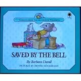Saved by the Bell: A Gift in Secret Pacifies Anger, Proverbs 21:14 (Christopher Churchmouse Classics)