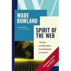 Spirit of the Web: The Age of Information from Telegraph to Internet