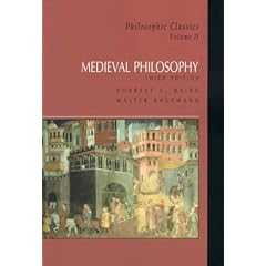 Medieval Philosophy (Philosophic Classics, Volume II - 3rd Edition)