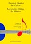 Classical studies for guitar / klassische etuden fur gitarre / etudes classiques pour guitare (English, German and French Edition)