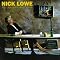 Best Nick Lowe Albums--in Order
