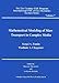 Mathematical Modeling of Mass Transport in Complex Media (The 21st Century COE Program International COE of Flow Dynamics Lecture Series)