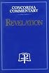 Revelation (Concordia Commentary)