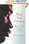 Black Man Emerging: Facing the Past and Seizing a Future in America