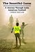 Search : The Beautiful Game: Journey Through Latin American Football