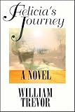 Felicia's Journey: (movie tie-in edition)