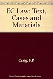 EC law : text, cases and materials
