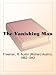 The Vanishing Man at Amazon Books: 41N5e0-t0tL._SL75_
