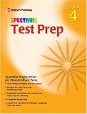 Spectrum Test Prep, Grade 4 Spectrum Test Prep, Grade 4
