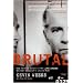 Brutal: The Untold Story of My Life Inside Whitey Bulger's Irish Mob