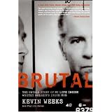 Brutal: The Untold Story of My Life Inside Whitey Bulger's Irish Mobby Kevin Weeks