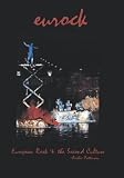 Eurock: European Rock & the Second Culture