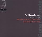 Piazzolla: Timeless Tango