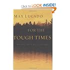 For The Tough Times: Reaching Toward Heaven for Hope by Max Lucado