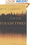 For The Tough Times: Reaching Toward Heaven for Hope