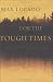 For The Tough Times: Reaching Toward Heaven for Hope