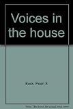 Voices in the house