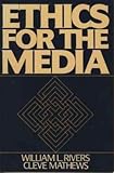 Ethics for the media