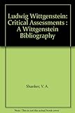 Ludwig Wittgenstein : critical assessments. Vol.5, A Wittgenstein bibliography