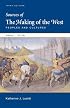 Sources of The Making of the West, Peoples and Cultures: Volume I: To 1740
