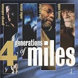 Four Generations of Miles: A Live Tribute to Miles