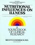 Nutritional Influences on Illness: A Sourcebook of Clinical Research