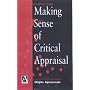 Making Sense of Critical Appraisal