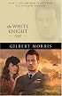 The White Knight: 1942 (The House of Winslow #40)