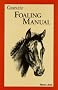 Complete Foaling Manual
