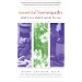 Essential Homeopathy: What It Is and What It Can Do for You