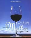 Secretos del Malbec Argentino - The Secrets of Argentine Malbec (Spanish Edition)