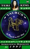 Taurus 1997: Teri Kings Astrological Horoscopes (Teri King s Astrological Horoscopes for 1997)