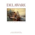 Delaware: The First State by William Henry Williams