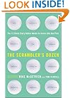 The Scrambler's Dozen: The 12 Shots Every Golfer Needs to Score Like the Pros