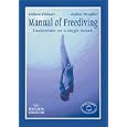 Manual Of Freediving: Underwater On A Single Breath (Freediving)