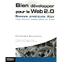Bien d�velopper pour le Web 2.0 : Ajax, Prototype,&hellip de Christophe Porteneuve