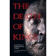 The Death of Kings: A Medical History of the Kings and Queens of England by Clifford Brewer