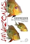 Erdfresser: Die Gattung Geophagus